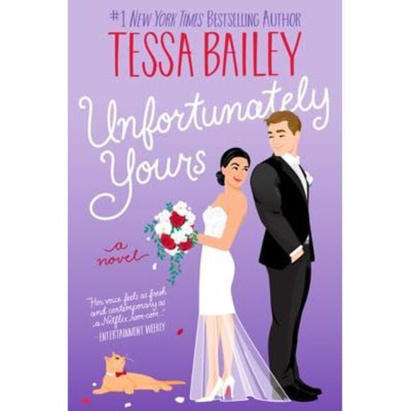 Unfortunately Yours -- Tessa Bailey - Picture 3 of 3